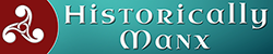 Historically Manx