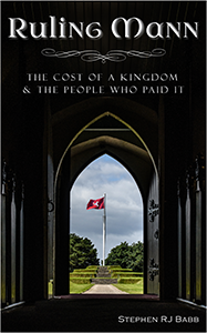 Ruling Mann: The Cost of a Kingdom and the People Who Paid It book cover